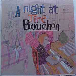 Various - A Night at Tiré Bouchon FLAC