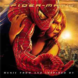 Various - Spider-Man 2 - Music From And Inspired By FLAC