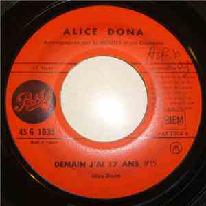 Alice Dona Accompagnée Par Jo Moutet Et Son Orchestre - Demain J'Ai 17 Ans FLAC
