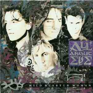 All About Eve - Wild Hearted Woman FLAC