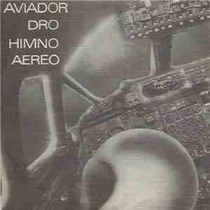 Aviador Dro - Himno Aéreo FLAC