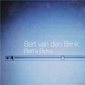 Bert van den Brink - Bert's Bytes FLAC