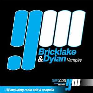 Bricklake & Dylan  - Vampire FLAC