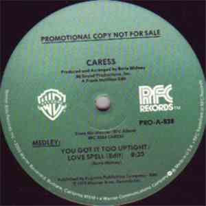 Caress - You Got It Too Uptight / Love Spell (Edit) FLAC