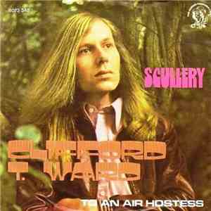 Clifford T. Ward - Scullery FLAC