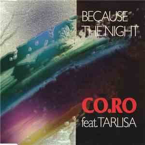 CO.RO Feat. Tarlisa - Because The Night FLAC