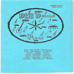 Dear Dead Delila - Pizza FLAC