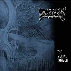 Desecresy - The Mortal Horizon FLAC