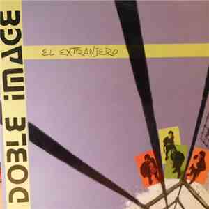 Doble Image - El Extranjero FLAC