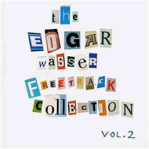 Edgar Wasser - The Edgar Wasser Freetrack Collection Vol. 2 FLAC