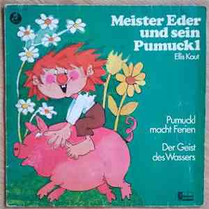 Ellis Kaut - Meister Eder Und Sein Pumuckl - Pumuckl Macht Ferien / Der Geist Des Wassers FLAC