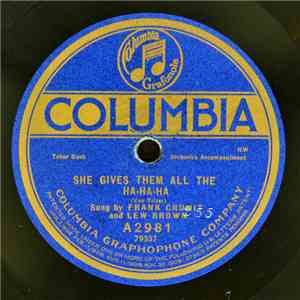 Frank Crumit / Frank Crumit And Lew Brown - My Little Bimbo Down On The Bamboo Isle / She Gives Them All The Ha-Ha-Ha FLAC