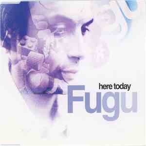 Fugu - Here Today FLAC