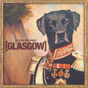 [Glasgow] - Le Sexe Des Anges FLAC