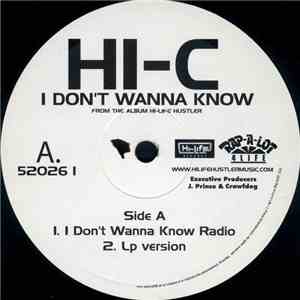 Hi-C - I Don't Wanna Know FLAC