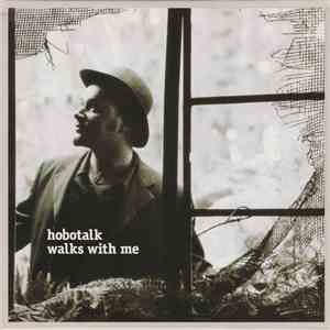 Hobotalk - Walks With Me FLAC