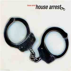 House Arrest - House Arrest FLAC