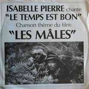 Isabelle Pierre - Le Temps Est Bon / La Chanson Des Vieux Amants FLAC