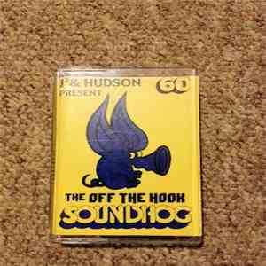 J Squared & Hudson - J Squared & Hudson Present: The Off The Hook Soundhog 60 FLAC