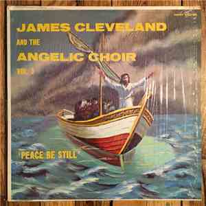 James Cleveland And The Angelic Choir - Peace Be Still FLAC