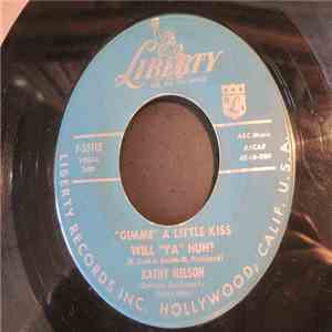 Kathy Nelson - "Gimme" A Little Kiss Will "Ya" Huh? / Santa Dear FLAC