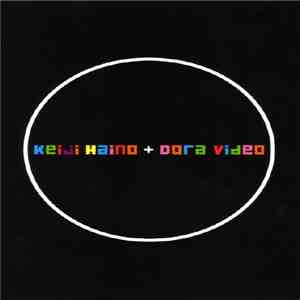 Keiji Haino + Dora Video - Keiji Haino + Dora Video FLAC