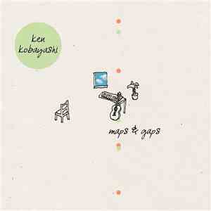 Ken Kobayashi - Maps & Gaps FLAC