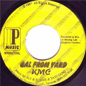 KMC - Gal From Yard FLAC