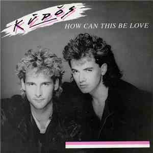 Kudos  - How Can This Be Love FLAC