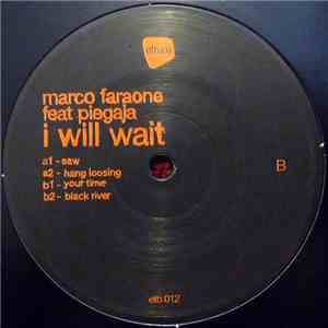 Marco Faraone Feat. Piegaja - I Will Wait FLAC