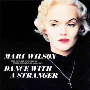 Mari Wilson - Would You Dance With A Stranger FLAC