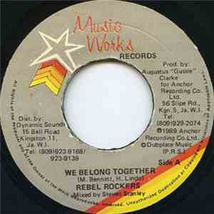 Rebel Rockers - We Belong Together FLAC