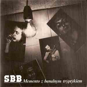 SBB - Memento Z Banalnym Tryptykiem FLAC