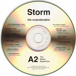 Storm The Unpredictable - A2: The Remix Experience FLAC