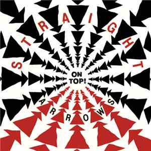 Straight Arrows - On Top! FLAC