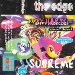 Supreme - The Edge - Happy Hardcore - Volume 7 - Series 2 FLAC