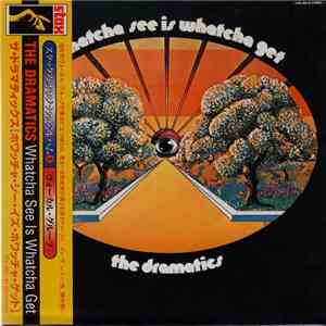 The Dramatics - Whatcha See Is Whatcha Get FLAC