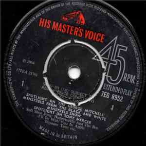 The George Mitchell Minstrels - Spotlight On The George Mitchell Minstrels FLAC