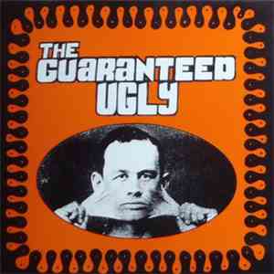 The Guaranteed Ugly - The Guaranteed Ugly FLAC