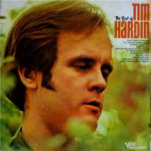 Tim Hardin - The Best Of Tim Hardin FLAC