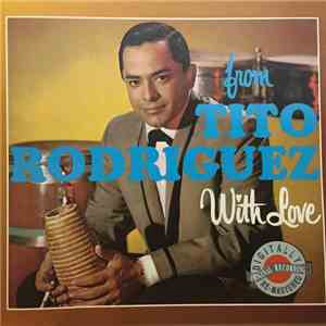 Tito Rodriguez - From Tito Rodriguez With Love FLAC