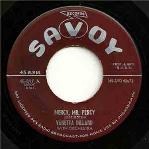 Varetta Dillard - Mercy, Mr. Percy / No Kinda Good, No How FLAC