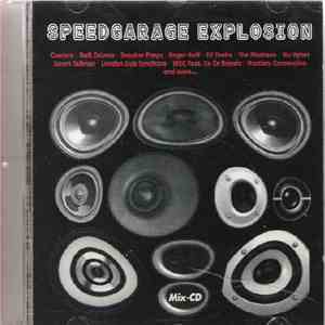 Various - Speedgarage Explosion FLAC