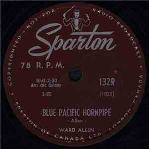 Ward Allen - Blue Pacific Hornpipe / Fiddler's Dream FLAC