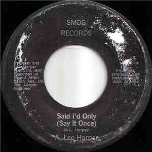 Arthur Lee Harper - Said I'd Only/As The Morning FLAC