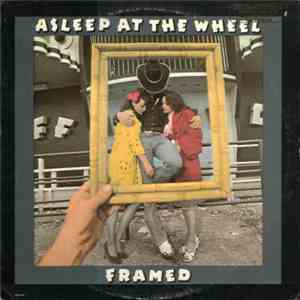 Asleep At The Wheel - Framed FLAC