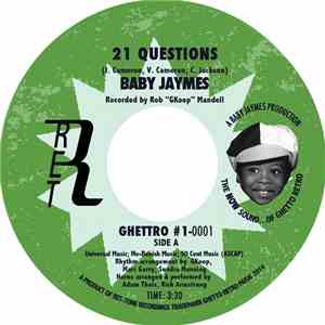 Baby Jaymes - 21 Questions b/w The Visit FLAC