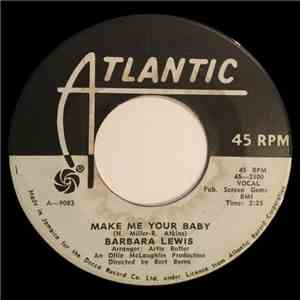 Barbara Lewis - Make Me Your Baby / Love To Be Loved FLAC