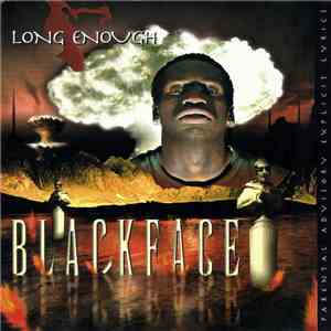 Blackface - Long Enough FLAC