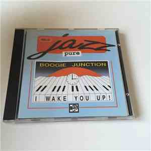 Boogie Junction - I wake you up! FLAC
